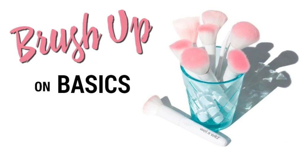 Brush Up on Basics