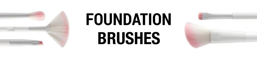 Foundation Brushes
